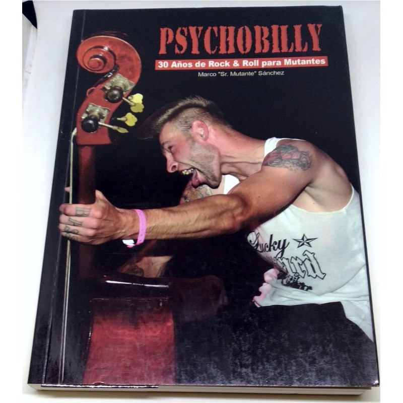 PSYCHOBILLY 30 Años de Rock & Roll para Mutantes